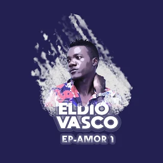 Eldio Vasco - Amor 1 (EP)