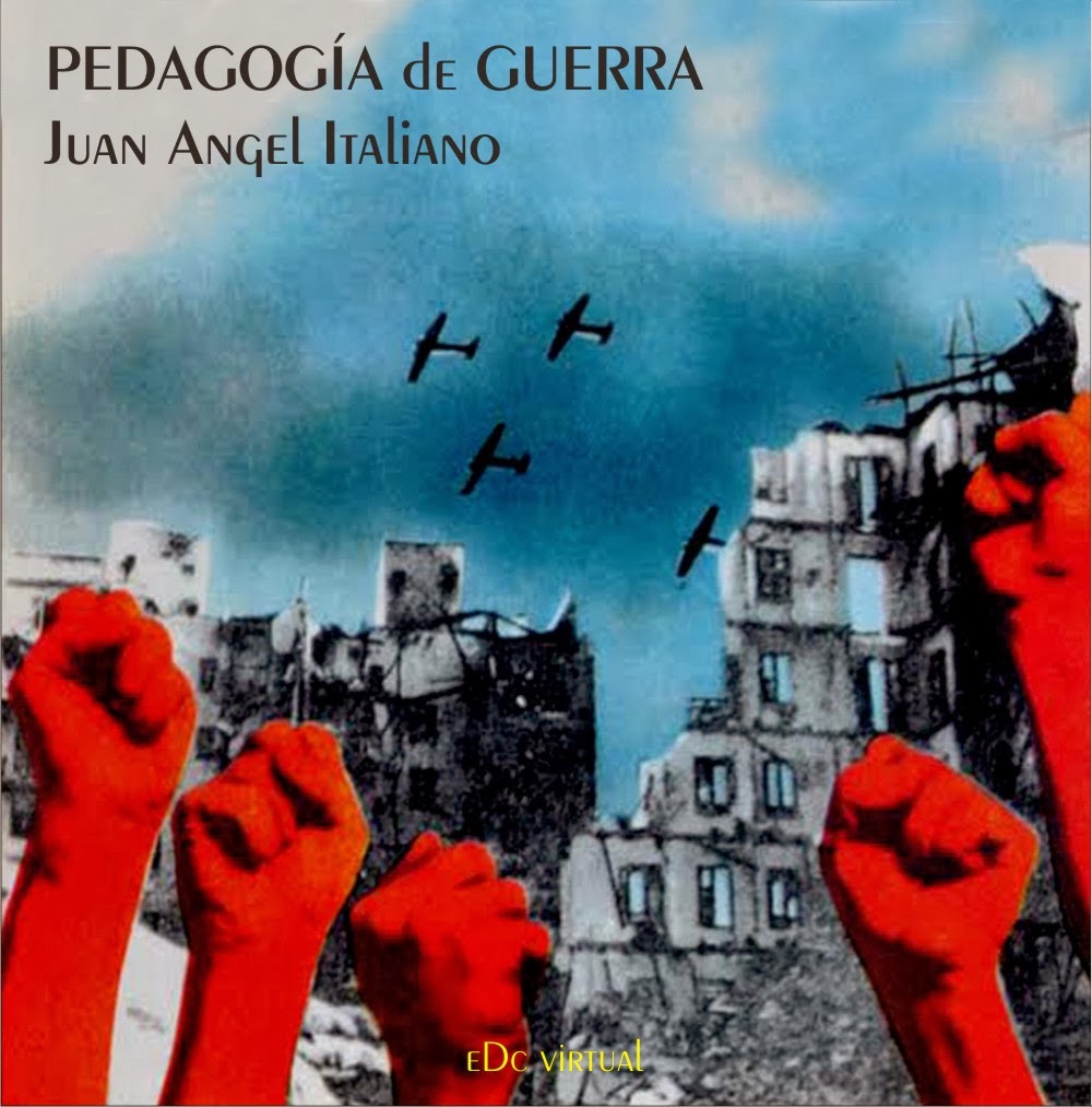 2012 - Pedagogía de guerra