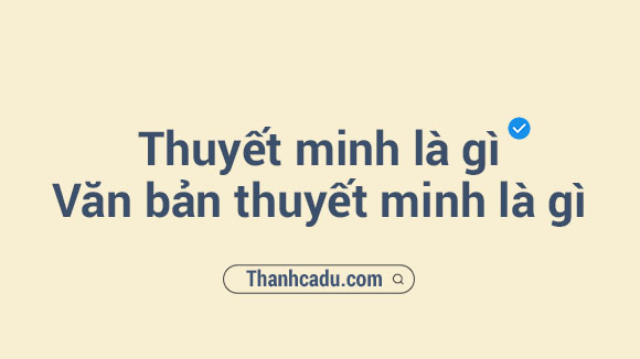 thuyet minh la gi van 8,phuong phap thuyet minh la gi,muc ich cua van ban thuyet minh la gi,van thuyet minh,cac dang bai van thuyet minh thuong gap,ac iem cua van ban thuyet minh la gi,phuong thuc bieu at thuyet minh la gi,van ban thuyet minh la gi,tinh chat cua van ban thuyet minh,cac phuong phap thuyet minh,ac iem cua van ban thuyet minh la gi,muc ich cua van ban thuyet minh la gi,bai van thuyet minh,van ban thuyet minh lop 8,phuong phap thuyet minh la gi