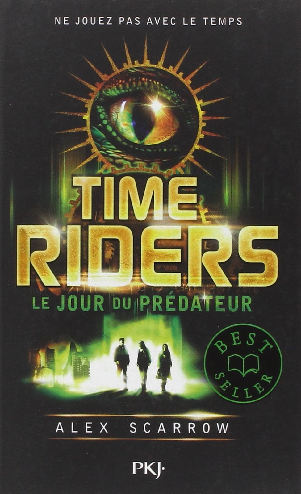 Les lectures d'Eli et Cyrlight Time Riders T.2 Le jour du prédateur