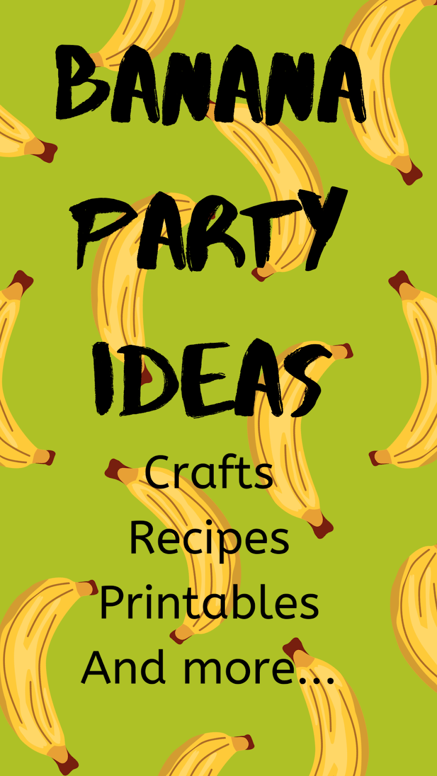 DIY Party Mom Go Bananas with National Banana Day