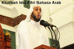Teks Khutbah Idul Fitri Arab Latin