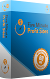 Five Minute Profit Sites Review