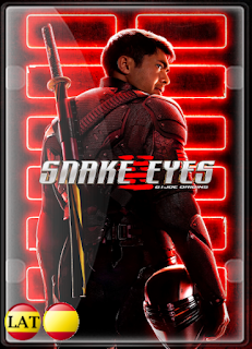 G.I. Joe: Snake Eyes: El Origen (2021) DVDRIP ESPAÑOL/LATINO