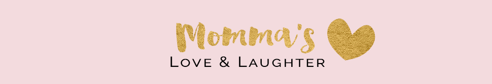 Momma's Love & Laughter