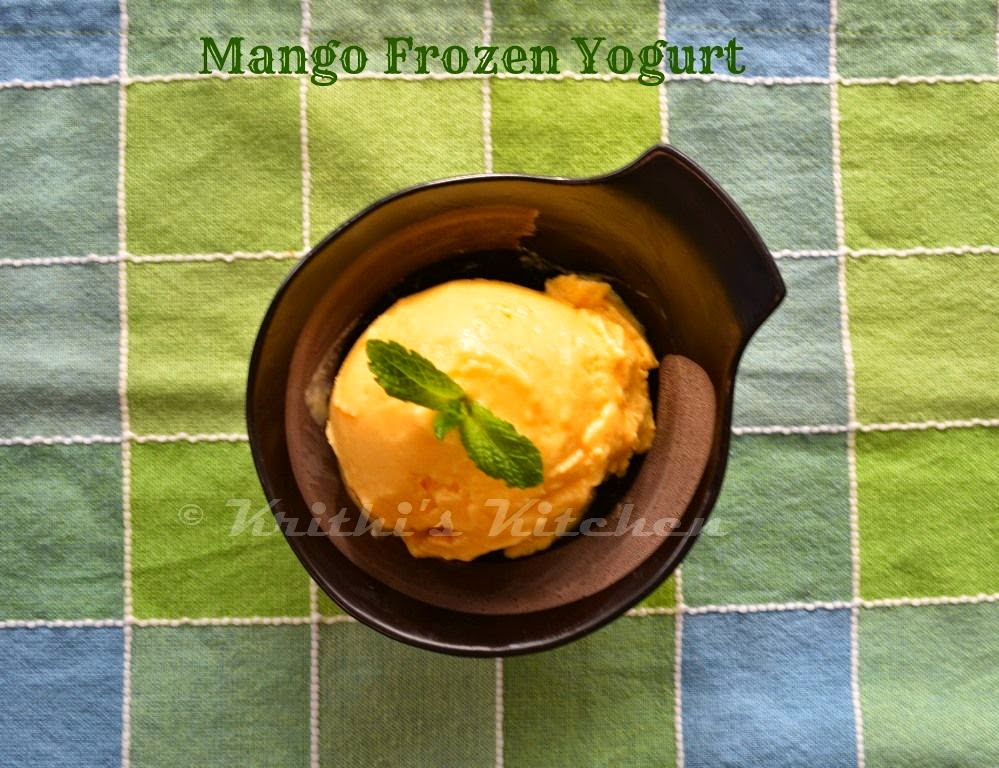 Krithi's Kitchen: Mango Frozen Yogurt | Desserts Recipes