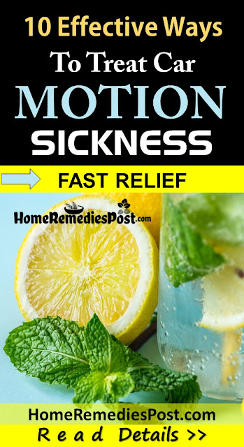 10 Natural Remedies For Car And Motion Sickness How To Get Rid Of Motion Sickness, Home Remedies For Motion Sickness, Motion Sickness Treatment, Motion Sickness Home Remedies, How To Treat Motion Sickness, Motion Sickness Remedies,