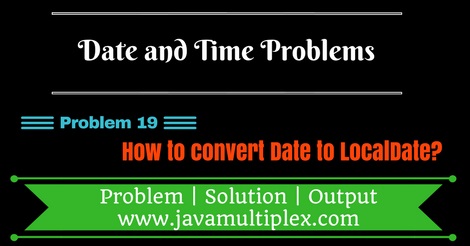 How to convert Date to LocalDate in Java?