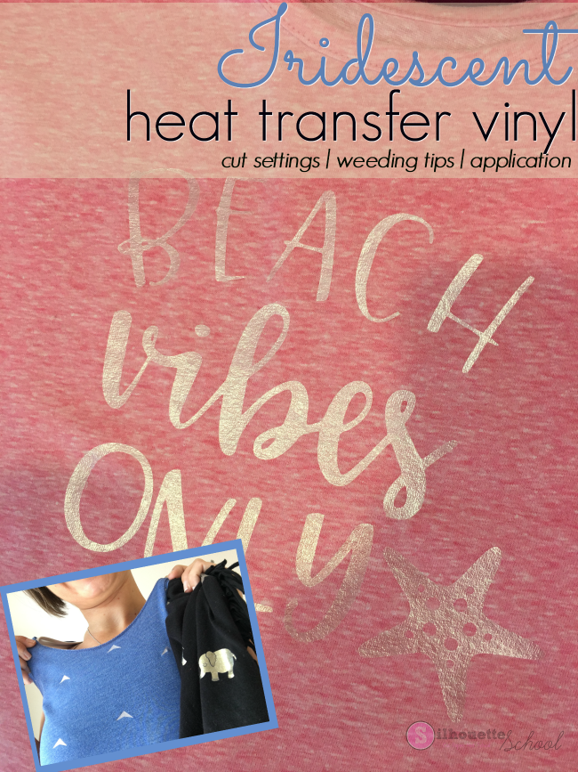 Iridescent Heat Transfer Vinyl: Silhouette CAMEO Cut Settings