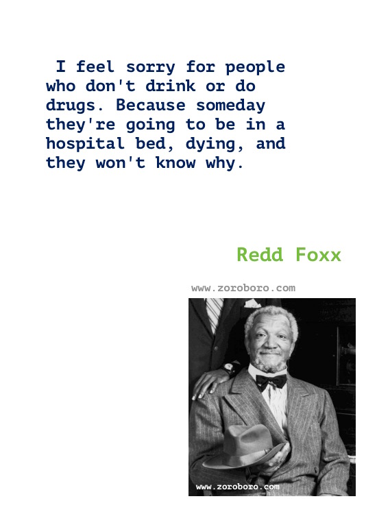 Redd Foxx Quotes, Redd Foxx Funny, Hilarious Quotes, Redd Foxx Comedian, Redd Foxx