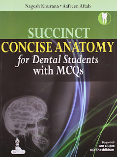 Succinct Concise Anatomy for Dental Students with MCQs
