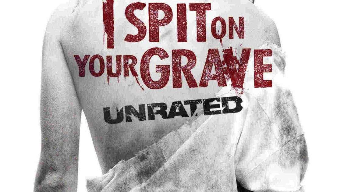 I Spit On Your Grave 3 Version Française I Spit on Your Grave - Unrated