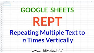 Google Sheets REPT Function Repeat Multiple Values n Times (Video)