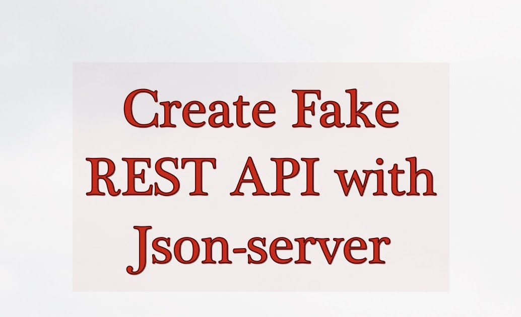 Fake api. Fake api