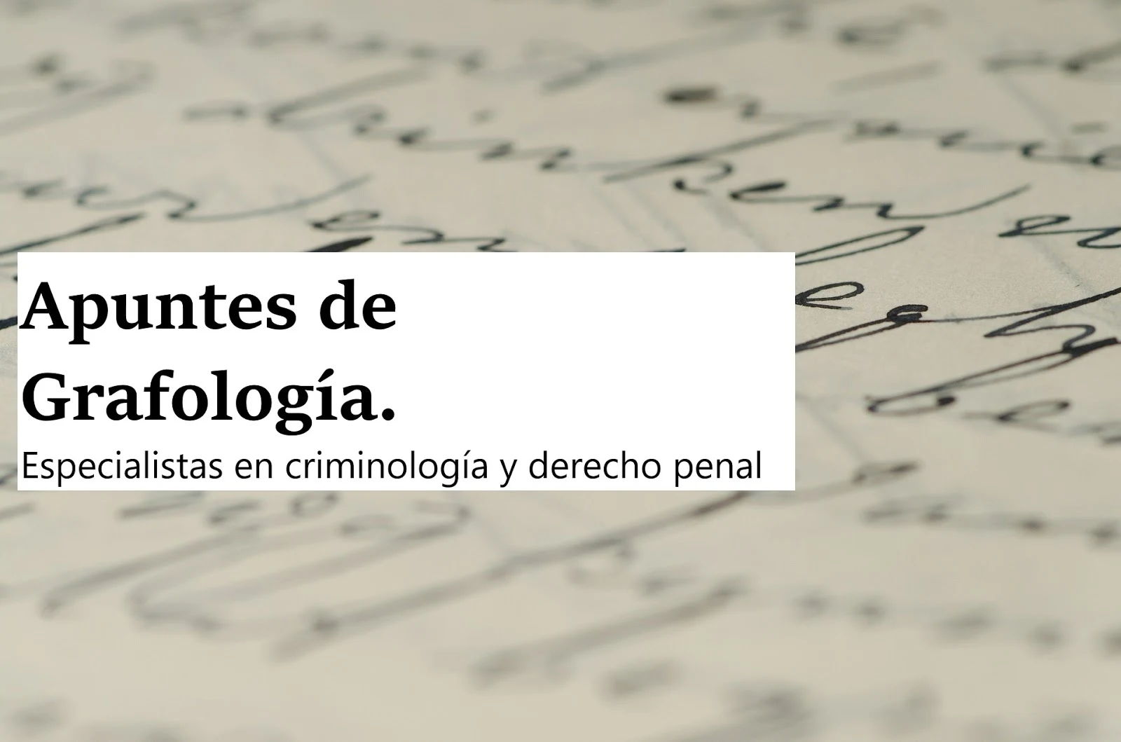 Apuntes de Grafología. Estudio criminal. .PDF