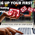 SETTING UP YOUR FIRST EMAIL MARKETING CAMPAIGN (A PRACTICAL STEP BY STEP GUIDE FOR BEGINNERS 2021/2022)