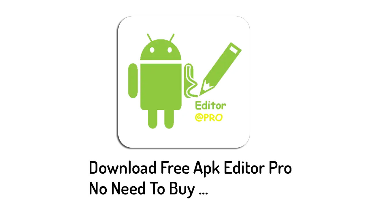 apk editor free download apk