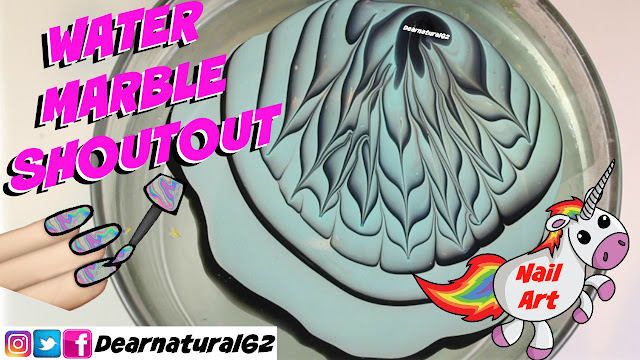 #NAILART WATER MARBLE SHOUTOUT | Dearnatural62