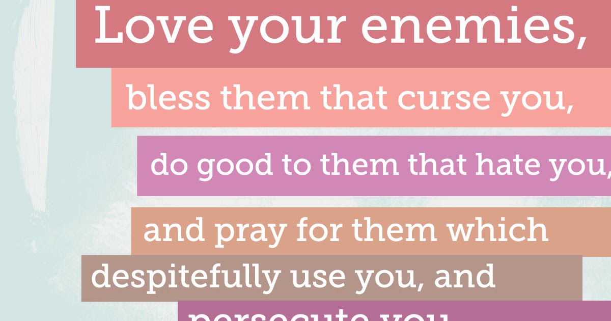 scatter sunshine printables: Love your Enemies scatter sunshine printables: Love your Enemies