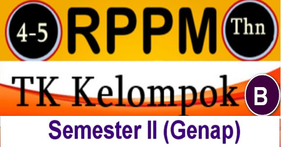 Download RPPM TK B Usia 56 Tahun Semester 2 MayFile
