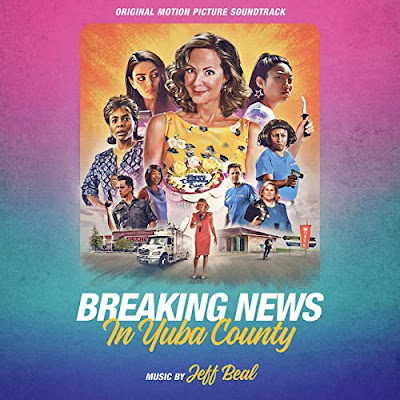 Breaking News In Yuba County Soundtrack Jeff Beal
