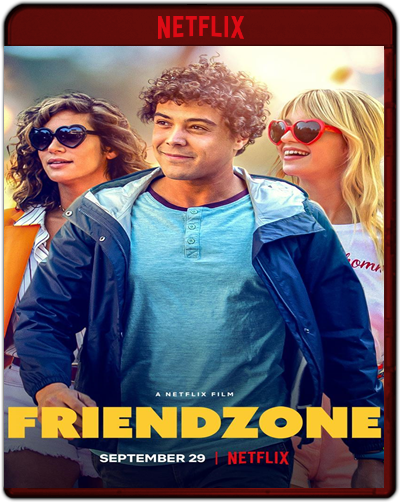 Friendzone (2021) 1080p NF WEB-DL Dual Latino-Francés [Subt. Esp] (Comedia. Romance)