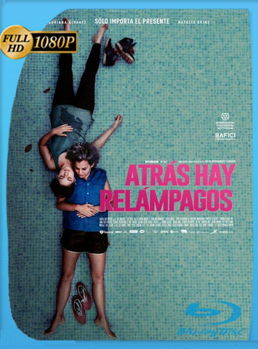 Atrás hay relámpagos (2017) HD 1080p Latino [GoogleDrive] TeslavoHD