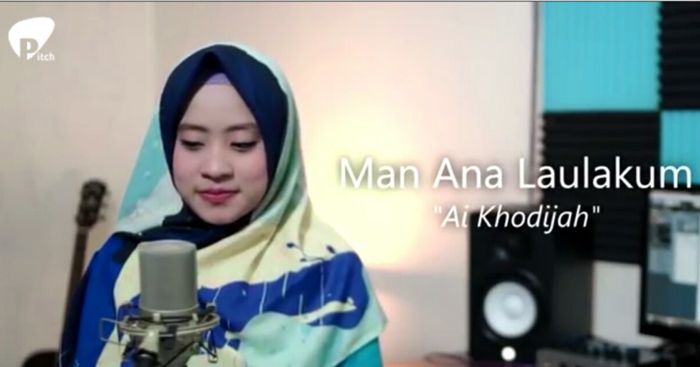 [LENGKAP]Lirik Lagu Man Ana Versi Ai Khodijah - Lirik Sholawat
