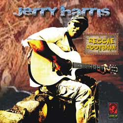 Baixar Download - Jerry Harris - Reggae Roots Man - 2016 rar mp3 confira as musicas do album 01 Leave Us Alone 02 Can't Lose With Jah 03 Reggae Roots Man 04 Ancestors 05 Pray For Them 06 Medical Marijuana 07 Ghetto 08 Learn To Survive 09 Consequences 10 Working Everyday 11 Climate Change 12 Live Your Life 13. Feed The World 14 Drum & Bass 15 Words Of Wisdom