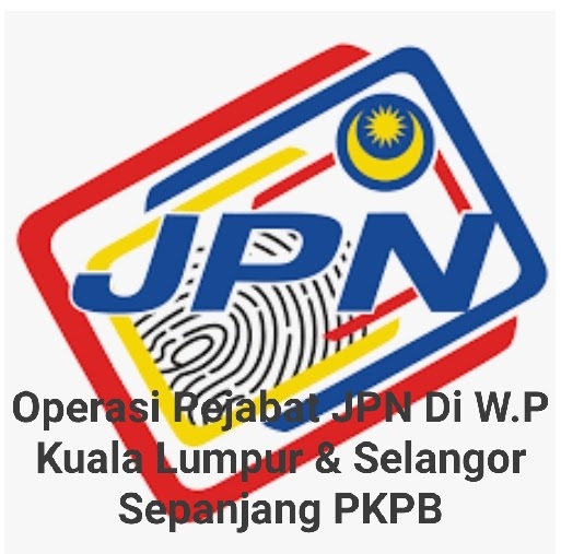 Operasi Pejabat JPN Di W.P Kuala Lumpur & Negeri Selangor Sepanjang PKPB