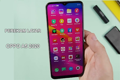 cara merekam layar oppo a5 2020