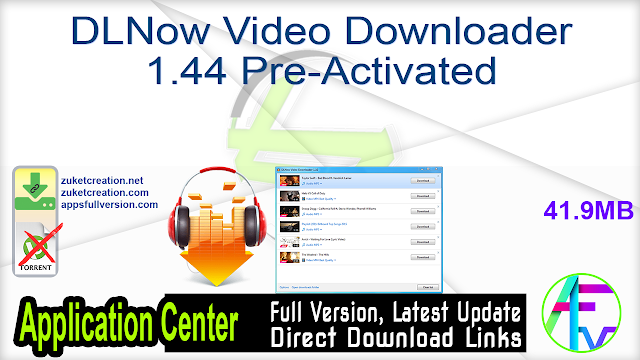 DLNow Video Downloader 1.44 Pre-Activated