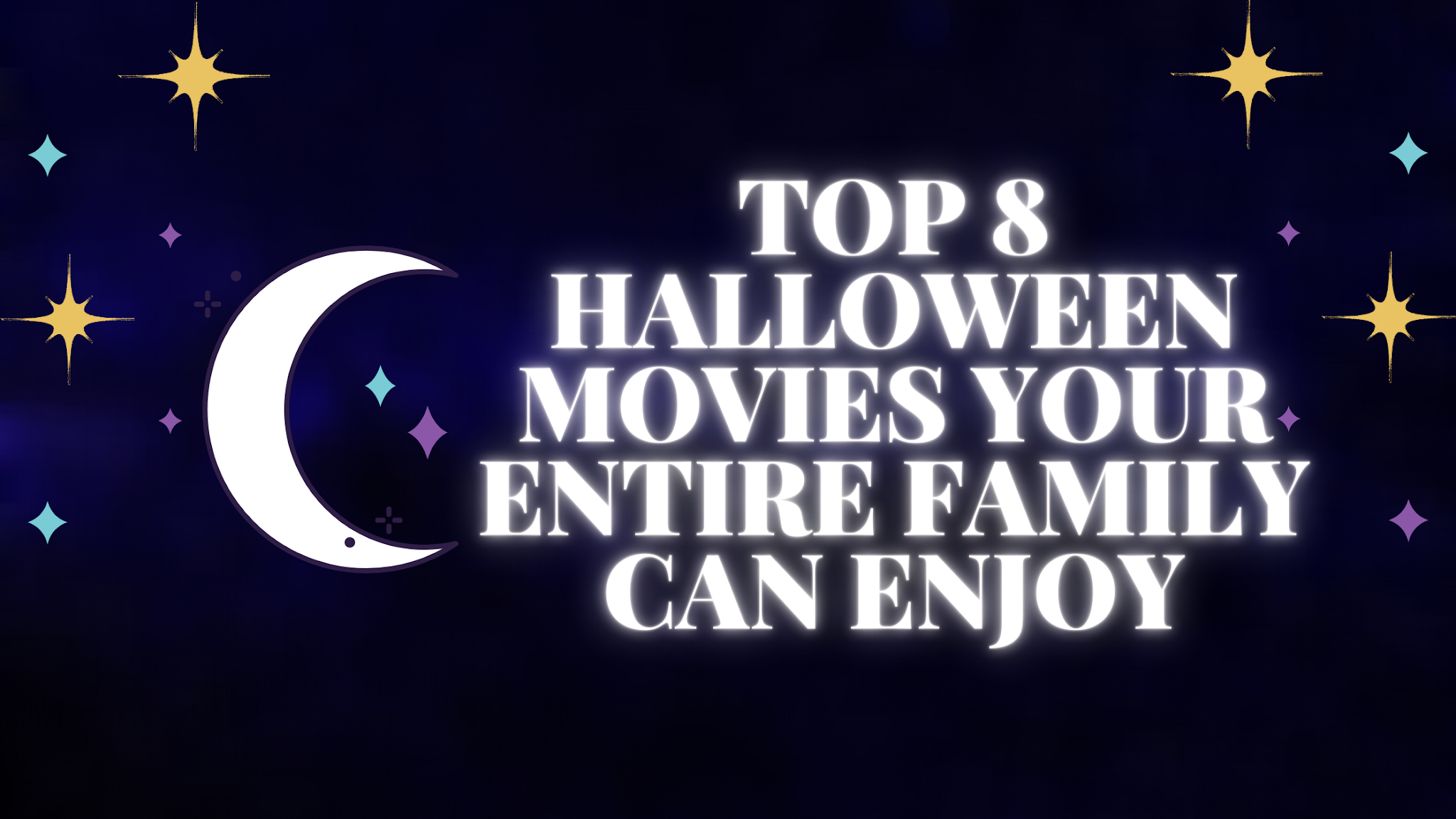 Top 8 Halloween Movies For The Entire Family