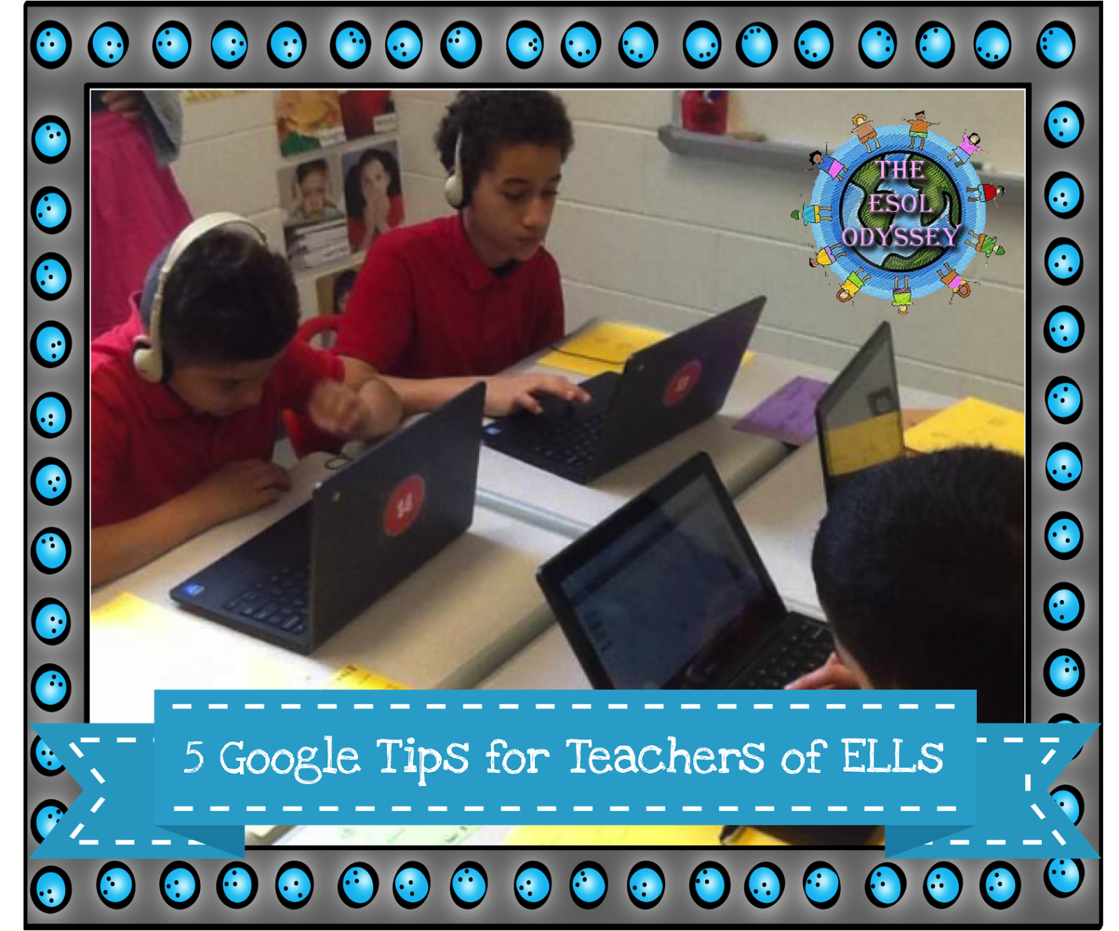 How to Use Technology to Support ELLs in Your Classroom