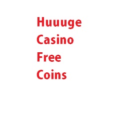 Huuuge Free Chips Huuuge Free Chips