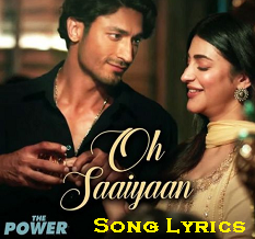 Oh Saaiyaan lyrics The Power