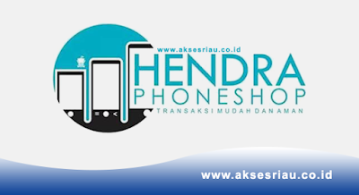 Hendra Phone Shop Pekanbaru