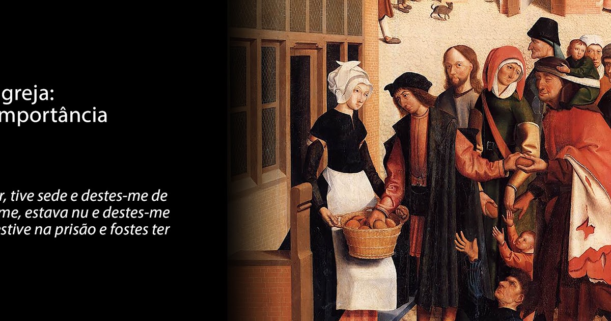 As Obras de Misericórdia quais são