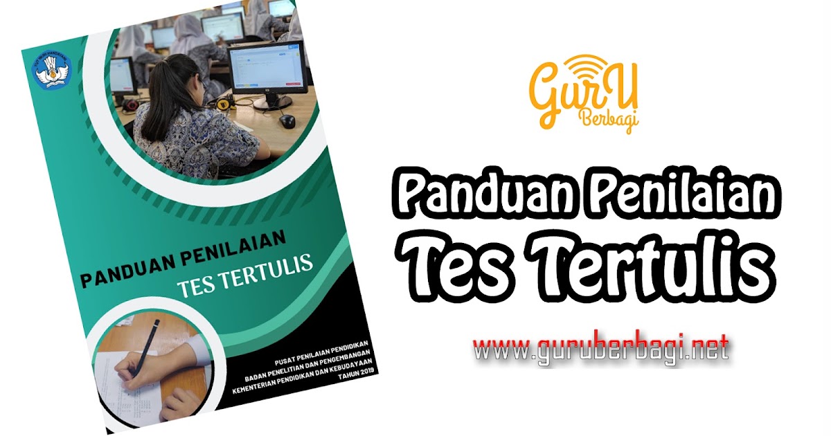 Panduan Penyusunan Tes Tertulis Guru Berbagi