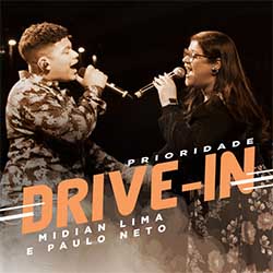 Baixar Música Gospel Prioridade Louvorzão Drive In (Ao Vivo) - Midian Lima e Paulo Neto Mp3