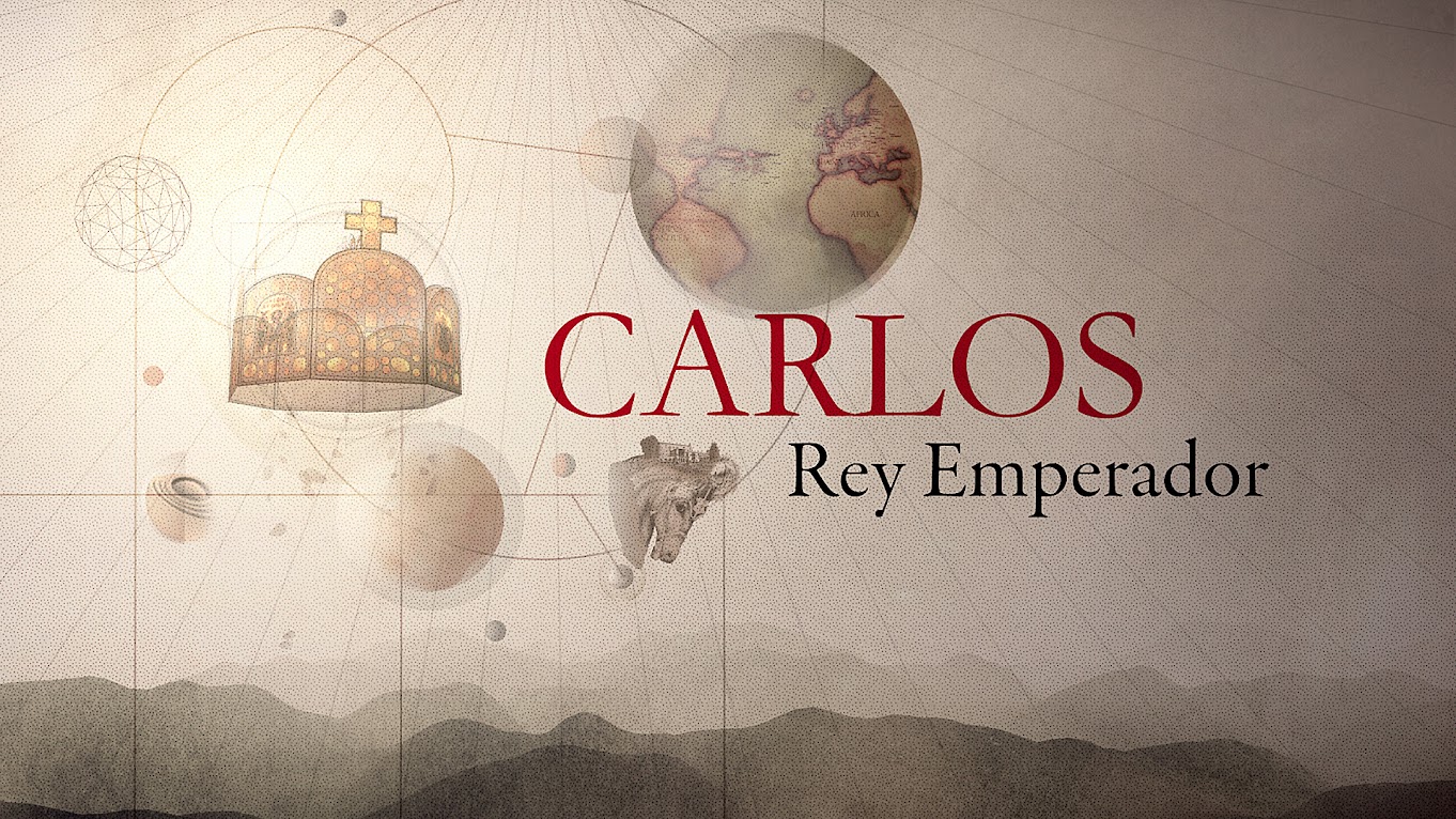 CARLOS, REY EMPERADOR