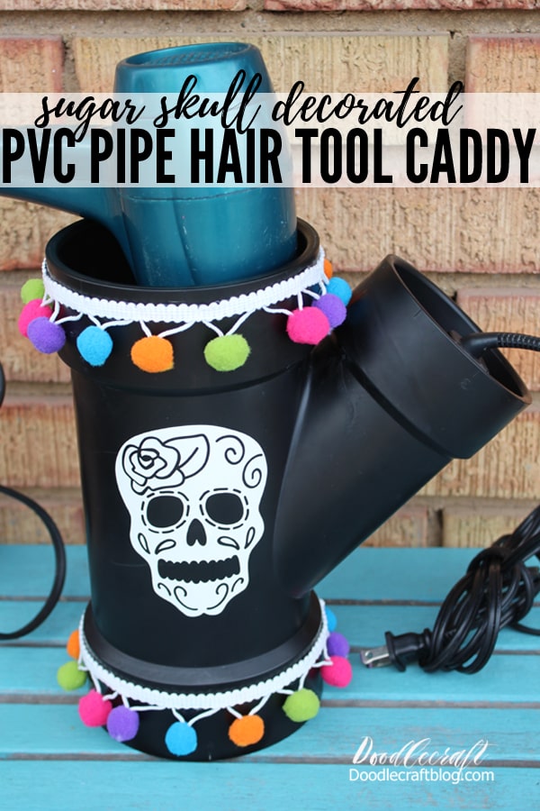 Hair Tool Caddy Decorated with Sugar Skull Vinyl DIY