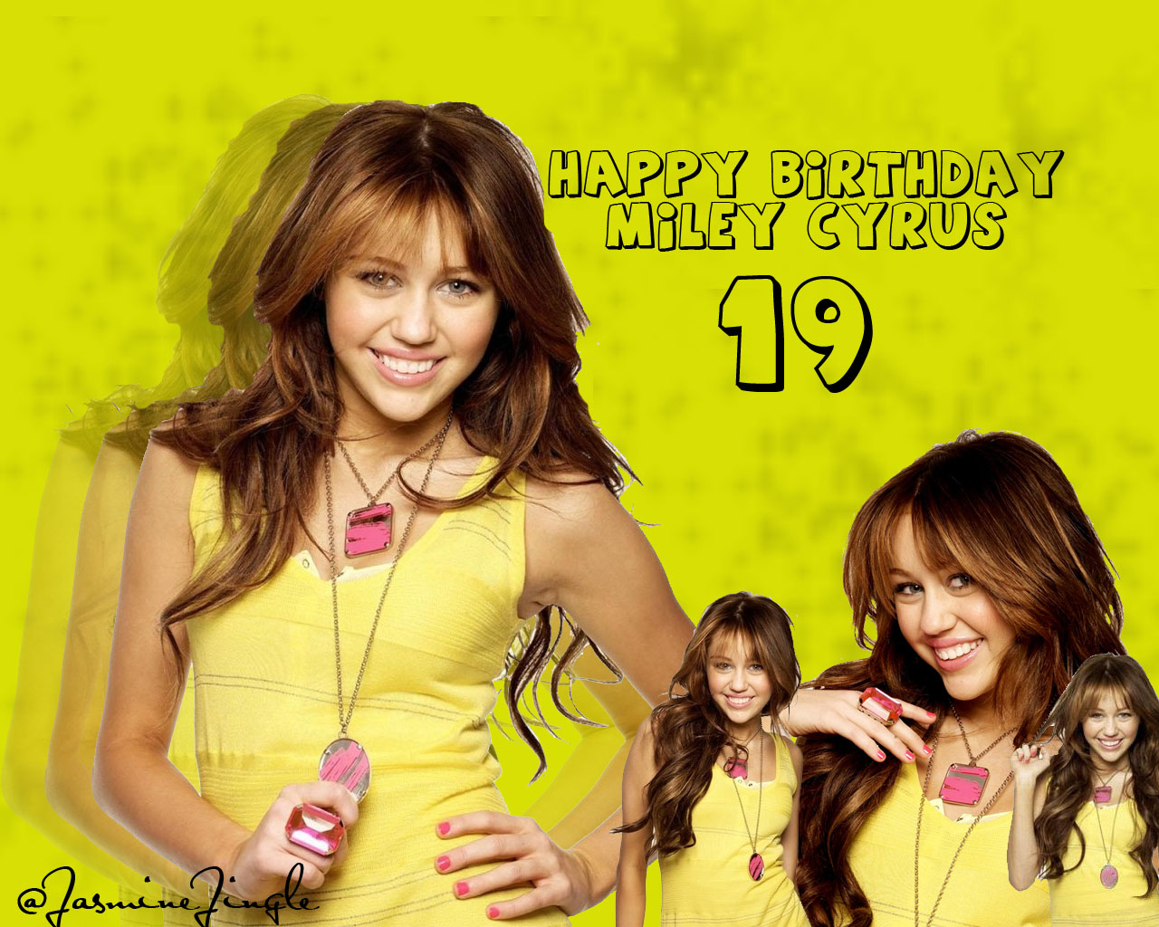 Happy Birthday Miley Cyrus ~ Jasmine With a Chance