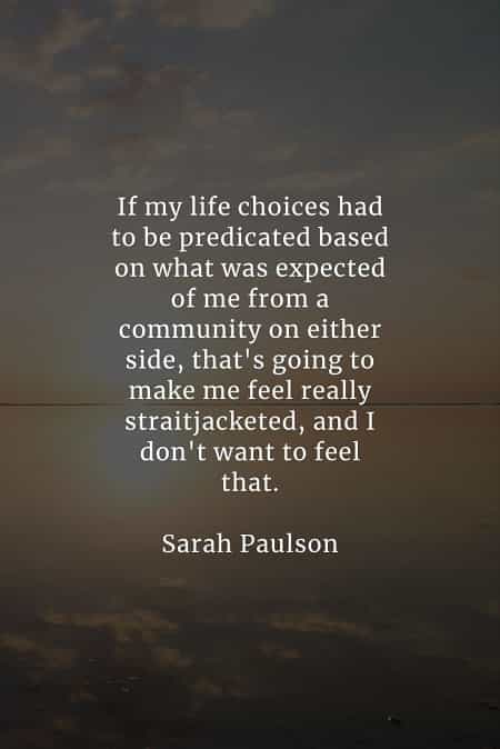 Choices quotes that'll help you make the right decisions Choices quotes that'll help you make the right decisions