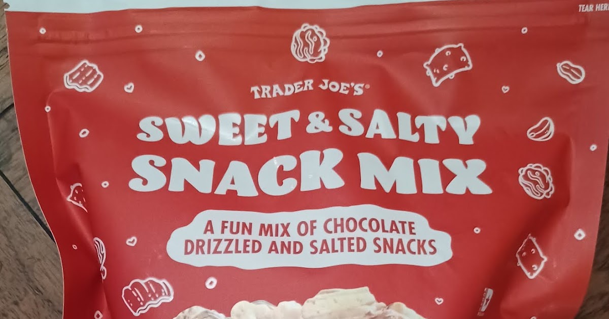 What's Good at Trader Joe's? Trader Joe's Sweet & Salty Snack Mix