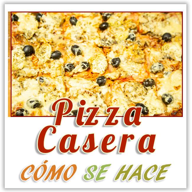  COMO HACER PIZZA CASERA