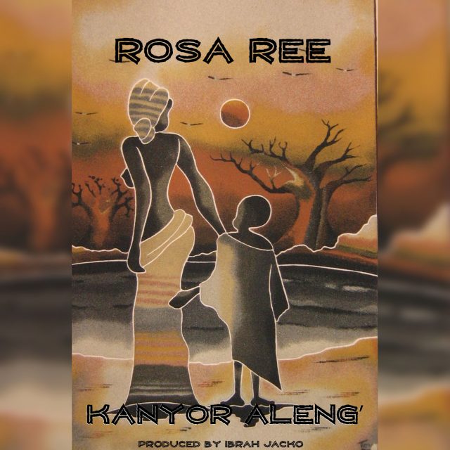 Rosa ree – Kayor aleng’