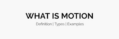 what-is-motion-types-examples