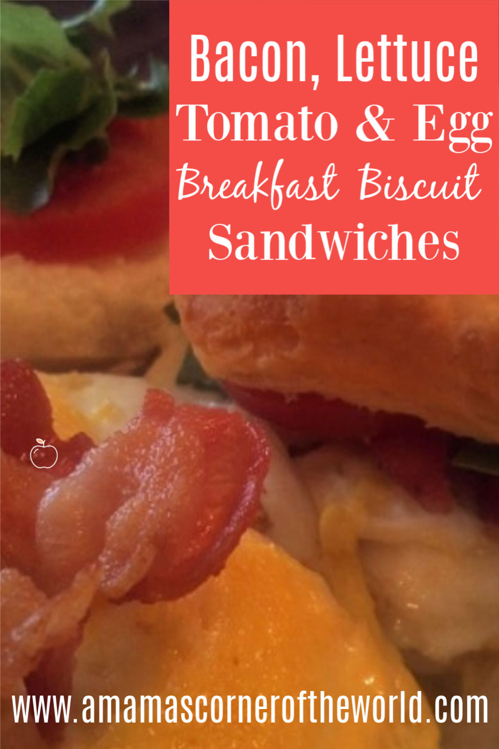 Quick Recipe for Bacon Lettuce Tomato and Egg Breakfast Biscuit