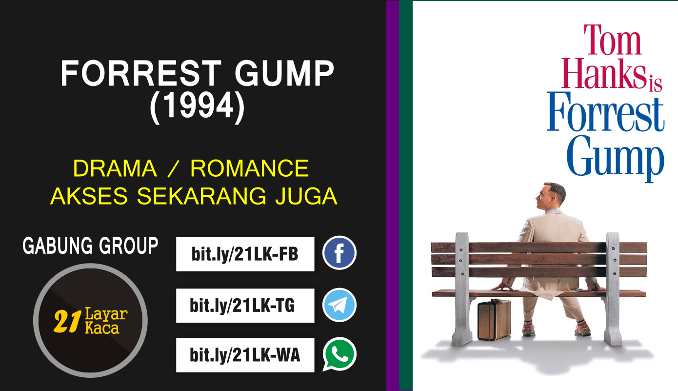 FORREST GUMP (1994) - SUB INDO - 21 LayarKaca Sinopsis